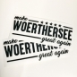 Preview: make Wörthersee great again - Sticker