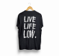 Preview: LIVE LIFE LOW - T-Shirt