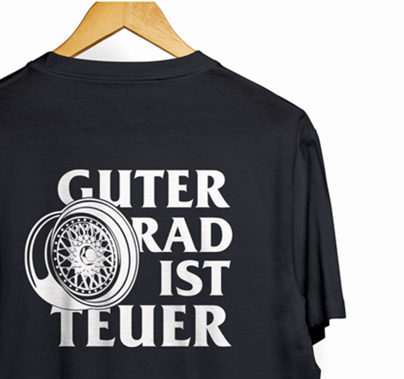 Guter Rad ist teuer - T-Shirt