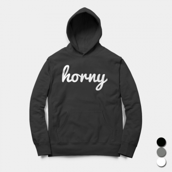 Horny - Hoodie