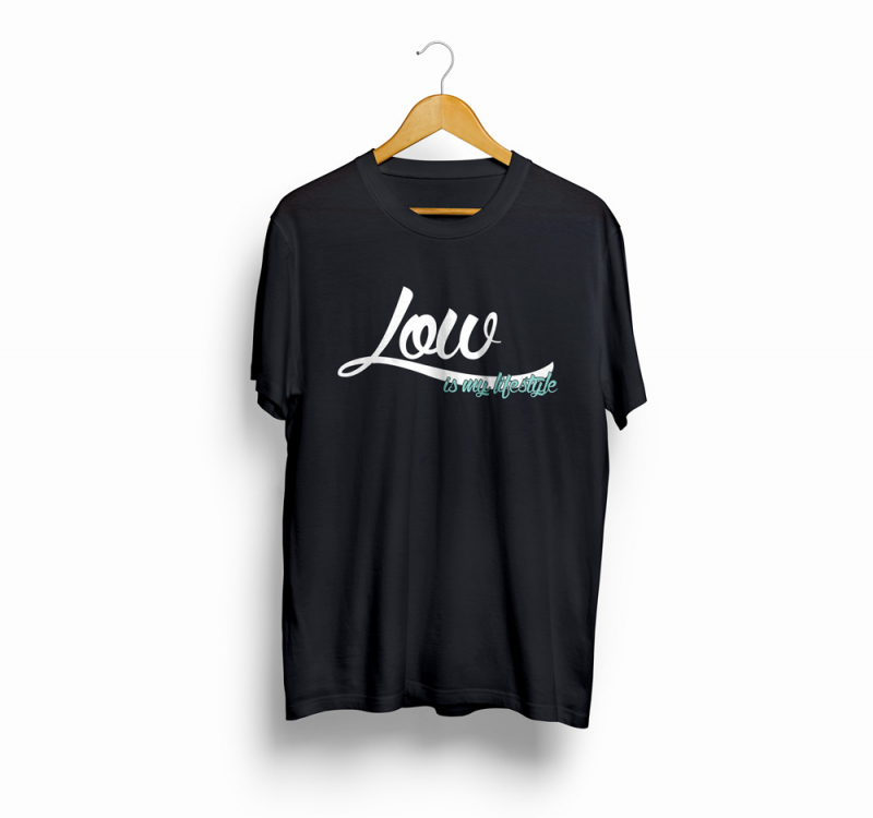 Low is my (a) Lifestyle (2) - T-Shirt