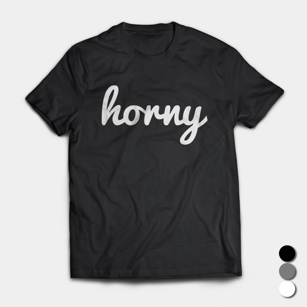 Horny - T-Shirt