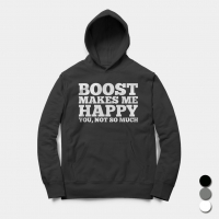 Boost Makes Me Happy - Hoodie